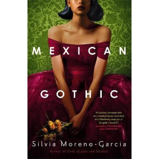Mexican Gothic - Silvia Moreno-Garcia : Tiktok made me buy it! (The Bookshop Bookclub November 2022 Read)