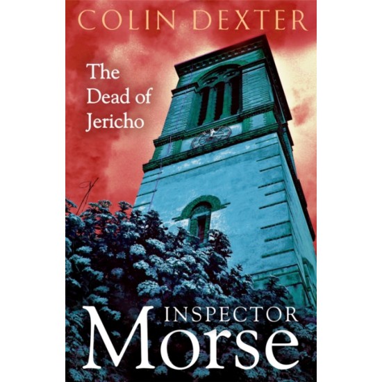 The Dead of Jericho - Colin Dexter (Inspector Morse 5)