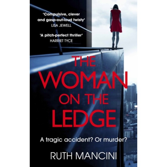 The Woman on the Ledge - Ruth Mancini