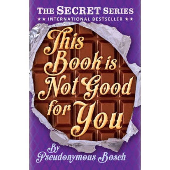 This Book Is Not Good For You Pseudonymous Bosch The Bookshop